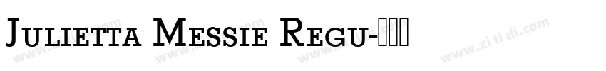 Julietta Messie Regu字体转换